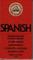 The Random House Spanish Dictionary Spanish - English, English - Spanish / Espanol - Ingles, Ingles - Espanol
