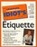 Complete Idiot's Guide to Everyday Etiquette (The Complete Idiot's Guide)