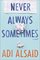 Never Always Sometimes