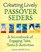Creating Lively Passover Seders: An Interactive Sourcebook of Tales, Texts  Activities