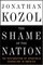 The Shame of the Nation : The Restoration of Apartheid Schooling in America