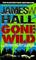 Gone Wild (Thorn, Bk 4)  (Audio Cassette) (Unabridged)