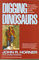 Digging Dinosaurs: The Search that Unraveled the Mystery of Baby Dinosaurs