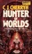 Hunter of Worlds (Alliance-Union Universe) (Hanan Rebellion, Bk 2)