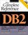 DB2: The Complete Reference (Complete Reference Series)