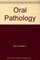 Oral Pathology: An Introduction to General and Oral Pathology for Hygienists
