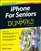 iPhone For Seniors For Dummies (For Dummies (Computer/Tech))