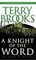 A Knight of the Word (Word and Void, Bk 2)