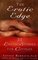 The Erotic Edge : 22 Erotic Stories for Couples