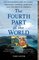The Fourth Part of the World: An Astonishing Epic of Global Discovery, Imperial Ambition, and the Birth of America
