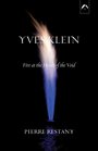 Yves Klein: Fire at the Heart of the Void, 2nd Edition (Art  Knowledge) (Art  Knowledge, 1)