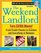 "Weekend Landlord (+ CD-ROM), 2E: From Credit Checks to Evictions and Everything in Between" (Weekend)