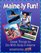 Maine-ly Fun!: Great Things to Do with Kids in Maine
