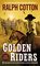 Golden Riders (Ranger Sam Burrack, Bk 34)