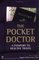 The Pocket Doctor: A Passport to Healthy Travel (3rd Edition)