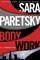 Body Work (V .I. Warshawski, Bk 15)