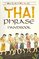 The What-You-See-Is-What-You-Say Thai Phrase Handbook