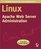 Linux Apache Web Server Administration (Linux Library)