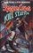 Kill Station (Space Cops)