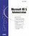 Microsoft IIS 5 Administration (Sams White Book Series)