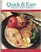 Quick & Easy Meals and Menus: Menus and Recipes for Easy, Everyday Meal Planning