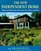 The New Independent Home: People and Houses That Harvest the Sun (Real Goods Solar Living Books)