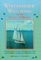 Windjammer Watching on the Coast of Maine: A Guide to the Famous Windjammer Fleet and 34 Other Traditional Sailing Vessels