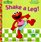 Shake A Leg! (Junior Jellybean Books(TM))