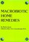 Macrobiotic Home Remedies