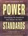Power Standards : Identifying the Standards that Matter the Most
