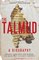 The Talmud - A Biography: Banned, Censored and Burned. The Book They Couldn't Suppress