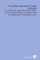 The Journal and Essays of John Woolman: Ed. From the Original Manuscripts With a Biographical Introduction by Amelia Mott Gummere (1922)