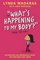 The 'What's Happening to My Body?' Book for Girls (Third Revised Edition)