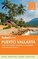 Fodor's Puerto Vallarta: with Guadalajara, Riviera Nayarit & the Best Beaches (Full-color Travel Guide)