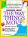 Learn About the Way Things Move (Little Scientists Hands-On Activities)
