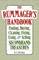 The Rummager's Handbook : Finding, Buying, Cleaning, Fixing, Using,  Selling Secondhand Treasures