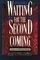 Waiting for the Second Coming: Studies in Thessalonians