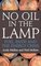 No Oil in the Lamp