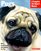 Pugs: Everything About Purchase, Care, Nutrition, Behavior, and Training