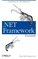 .NET Framework Essentials (O'Reilly Programming Series)