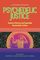 Psychedelic Justice: Toward a Diverse and Equitable Psychedelic Culture