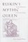 Ruskin'S Mythic Queen: Gender Subversion In Victorian Culture