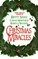 Christmas Miracles: A Christmas Proposal / Heavenly Angels / A Daddy for Christmas