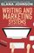 Writing and Marketing Systems (Indie Inspiration? for Self-Publishers)