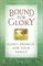 Bound for Glory: God's Promise for Your Family