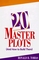 20 Master Plots (And How to Build Them)