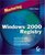 Mastering Windows 2000 Registry