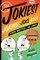 The Jokiest Joking Joke Book Ever Written . . . No Joke!: 2,001 Brand-New Side-Splitters That Will Keep You Laughing Out Loud