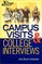 Campus Visits and College Interviews: All-New Second Edition