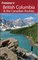 Frommer's British Columbia & the Canadian Rockies (Frommer's Complete)